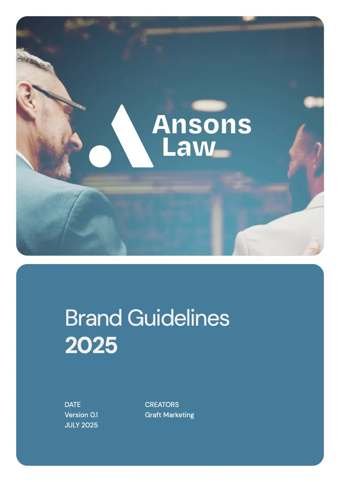 The cover of the Ansons Law brand guidelines, with the logo over a photo of two colleagues and a teal panel below.