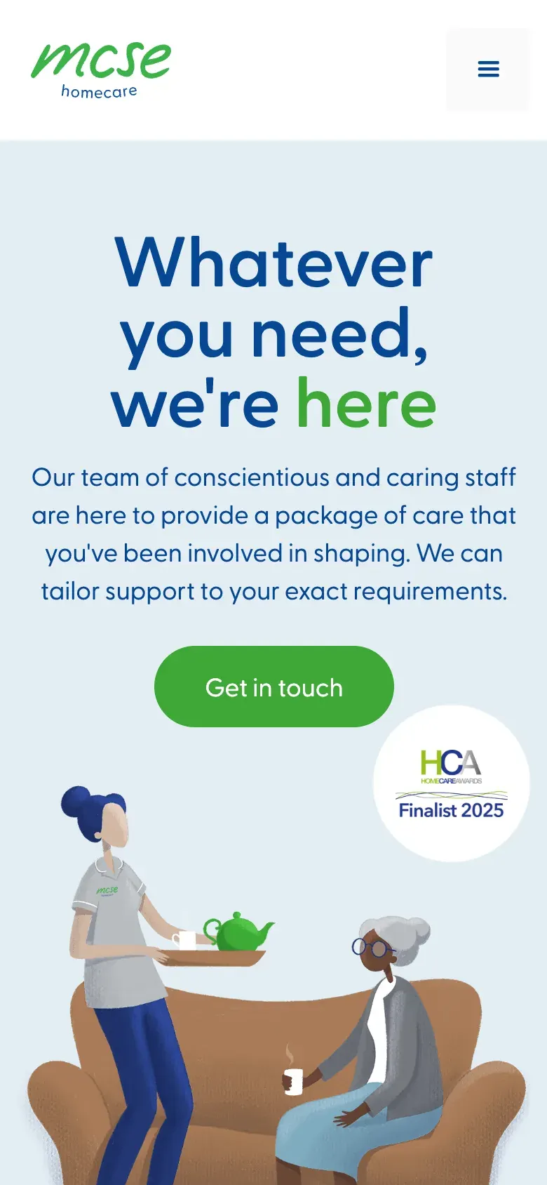 The MCSE homepage on a phone, with the headline Whatever you need, we're here and a Get in touch button.